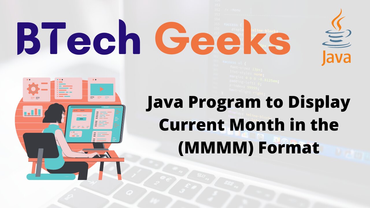Java Program to Display Current Month in the (MMMM) Format