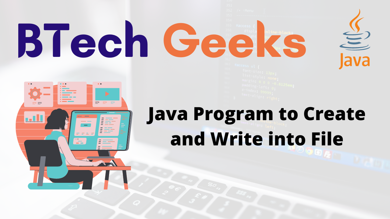 Java Program to Create and Write into File