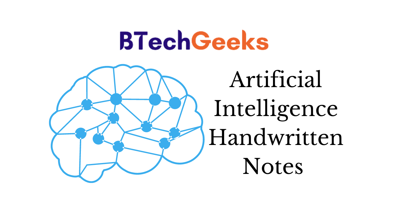 Artificial Intelligence Handwritten Notes