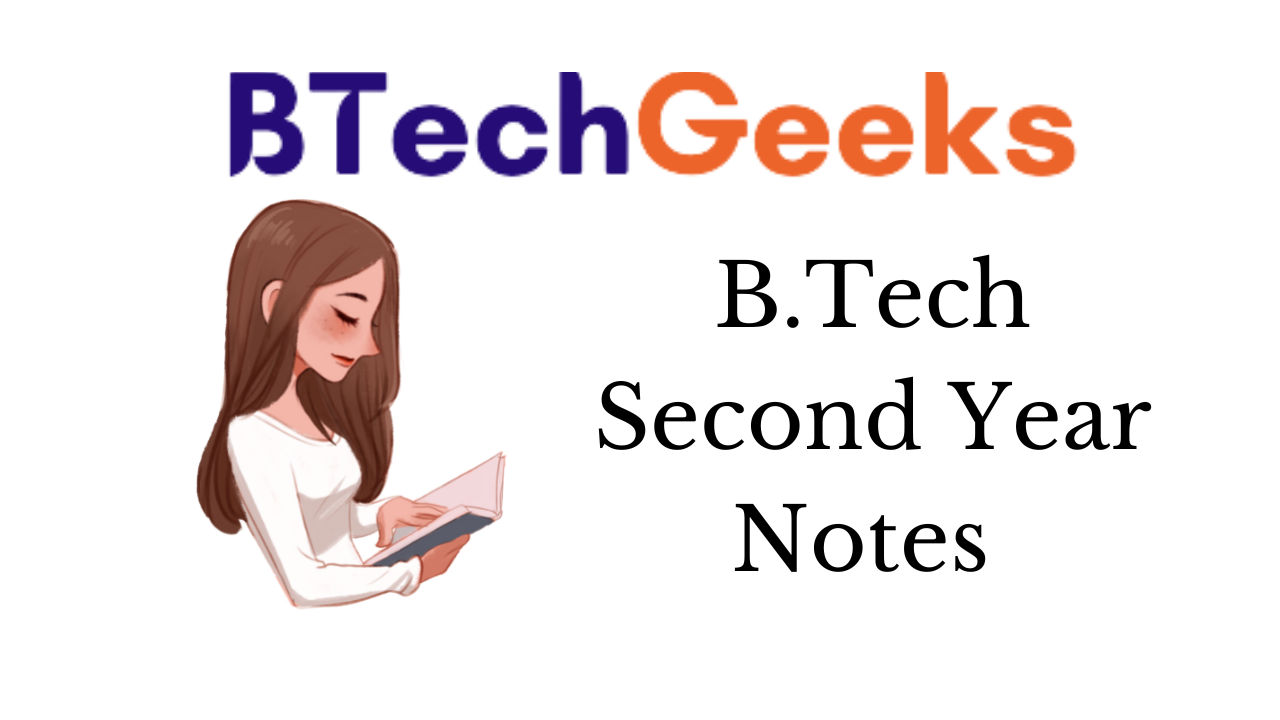 B.Tech Second Year Notes