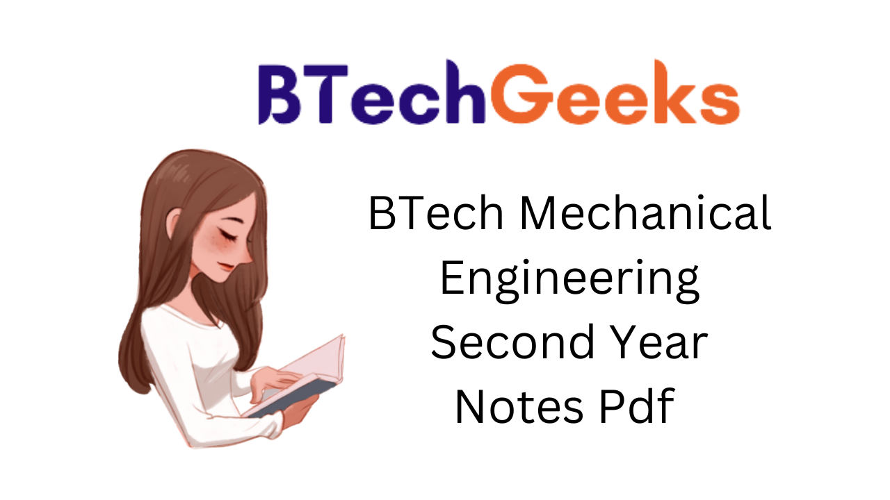 BTech Mechanical Engineering Second Year Notes Pdf