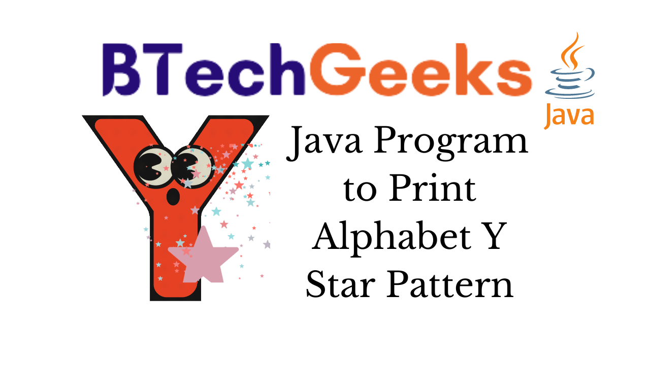 Java Program to Print Alphabet Y Star Pattern