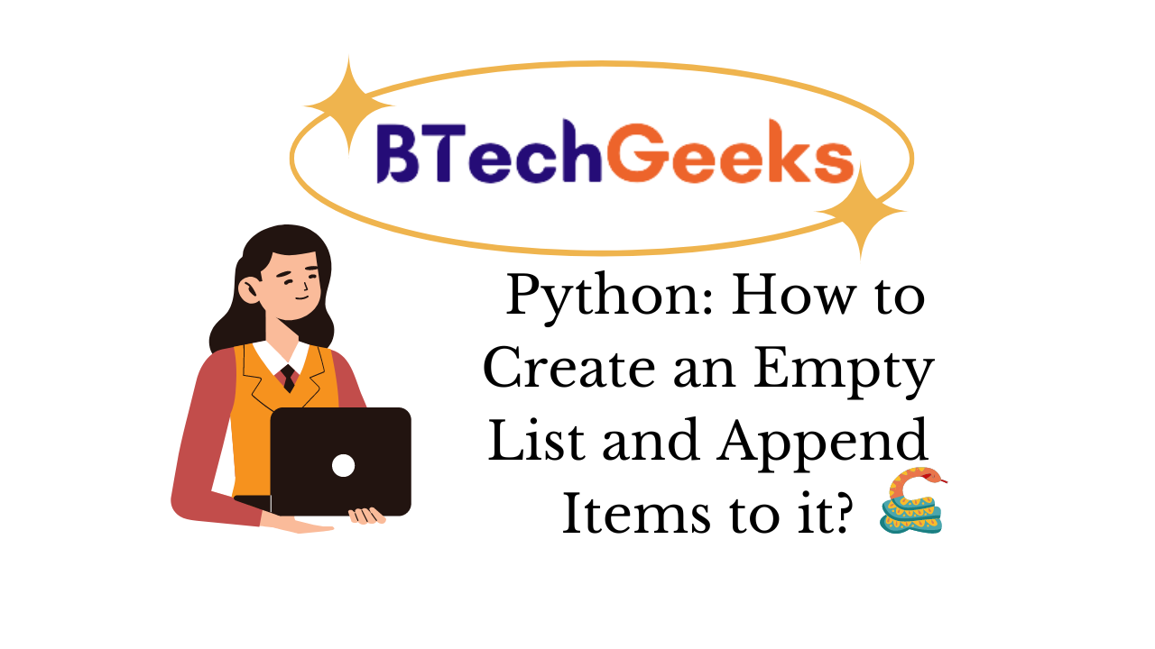 Python How to Create an Empty List and Append Items to it
